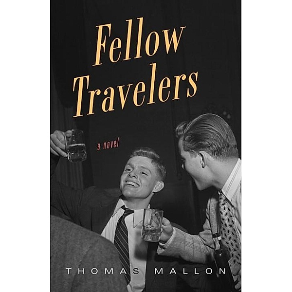 Fellow Travelers, Thomas Mallon