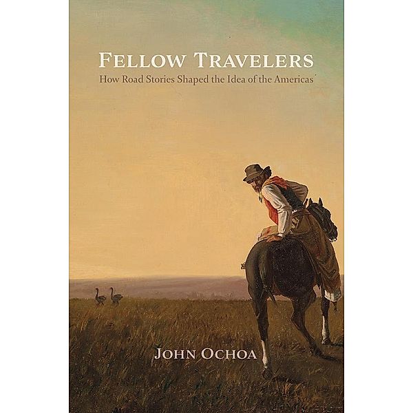 Fellow Travelers / New World Studies, John Ochoa