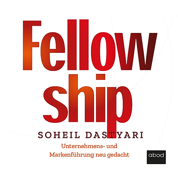 Fellowship,Audio-CD, Soheil Dastyari