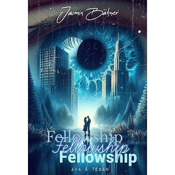 Fellowship: Ava & Tegan / Fellow Bd.2, Jasmin Bähner