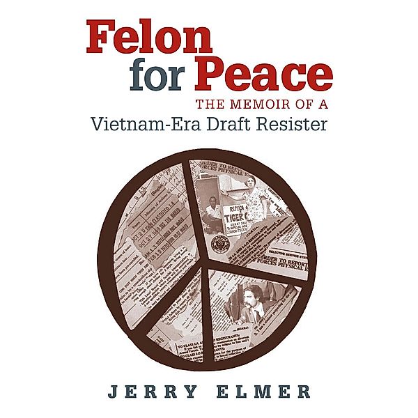 Felon for Peace, Jerry Elmer