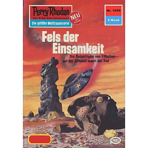 Fels der Einsamkeit (Heftroman) / Perry Rhodan-Zyklus Die kosmische Hanse Bd.1059, Kurt Mahr