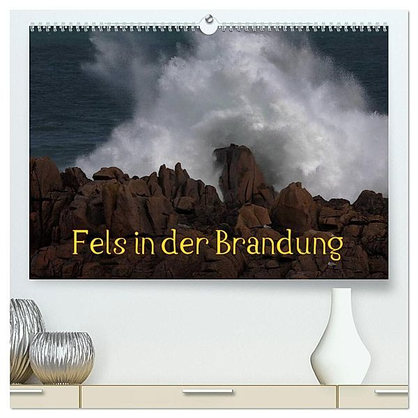 Fels in der Brandung (hochwertiger Premium Wandkalender 2025 DIN A2 quer), Kunstdruck in Hochglanz, Calvendo, Günther Essbach