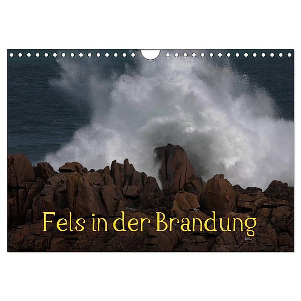 Fels in der Brandung (Wandkalender 2024 DIN A4 quer), CALVENDO Monatskalender, Günther Essbach