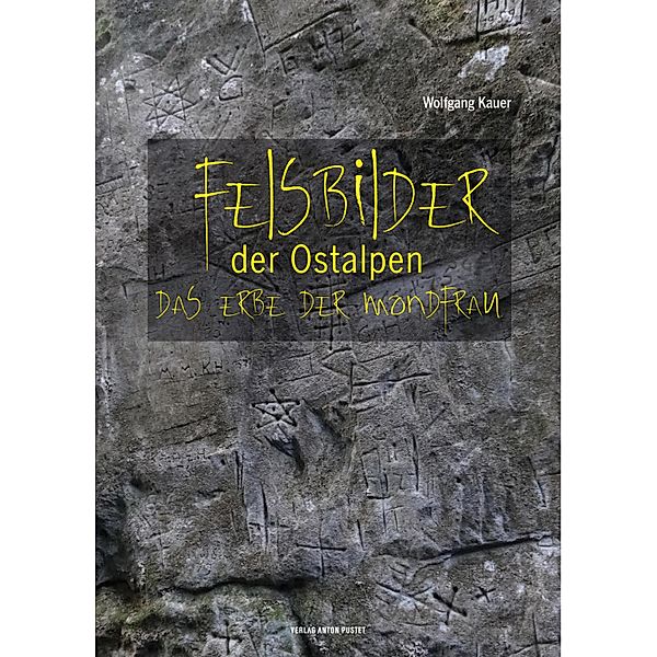 Felsbilder der Ostalpen, Wolfgang Kauer