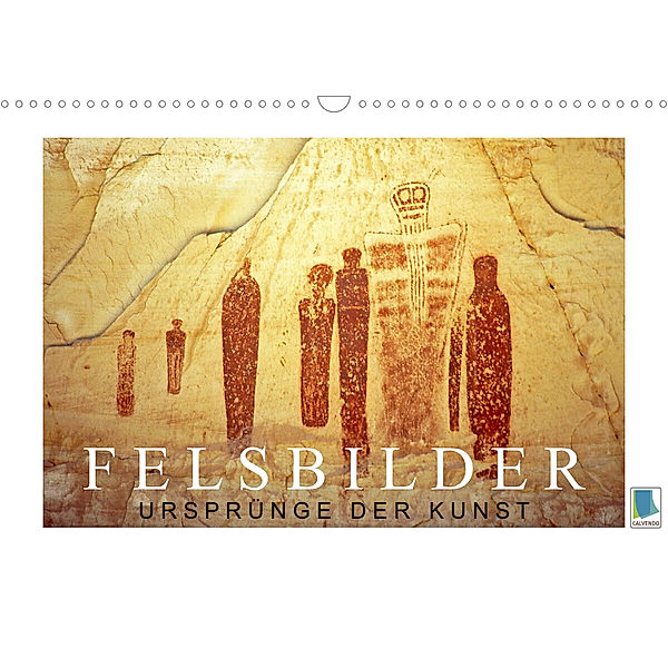 Felsbilder: Ursprünge der Kunst (Wandkalender 2023 DIN A3 quer), Calvendo