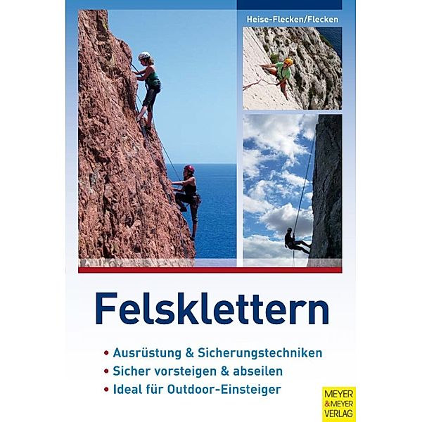 Felsklettern, Gabi Flecken, Detlef Heise-Flecken