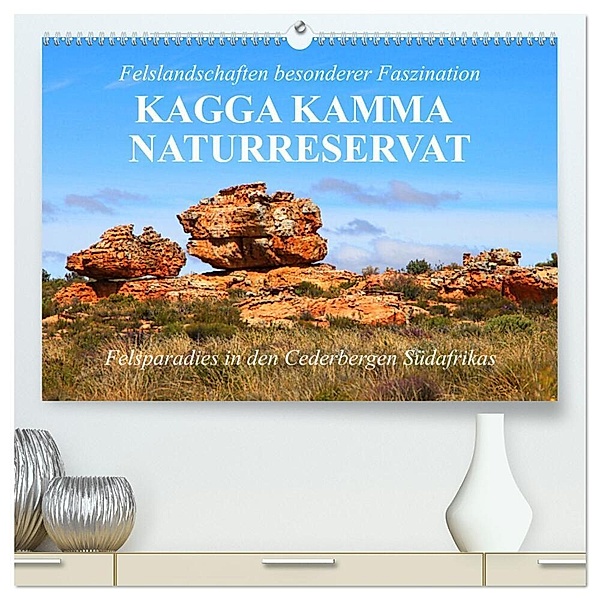 Felslandschaften besonderer Faszination - Kagga Kamma Naturreservat (hochwertiger Premium Wandkalender 2024 DIN A2 quer), Kunstdruck in Hochglanz, Dr. Werner Altner