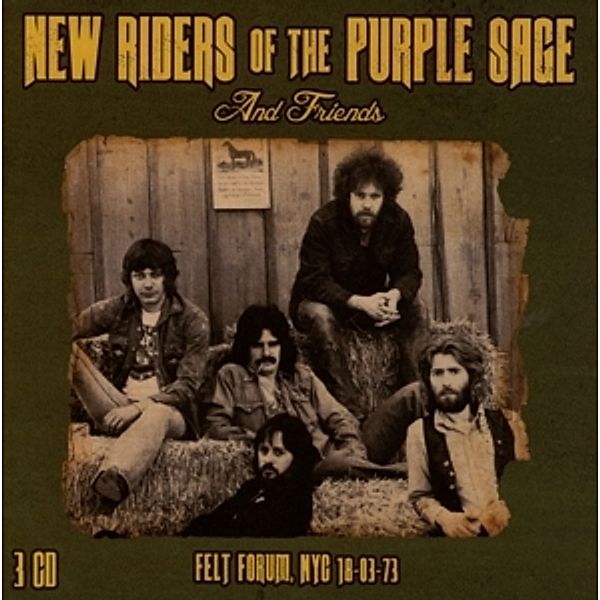 Felt Forum,Nyc 18-03-73, New Riders Of The Purple Sage & Friends