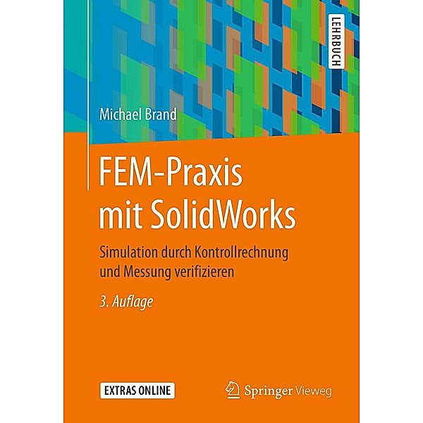 FEM-Praxis mit SolidWorks, Michael Brand