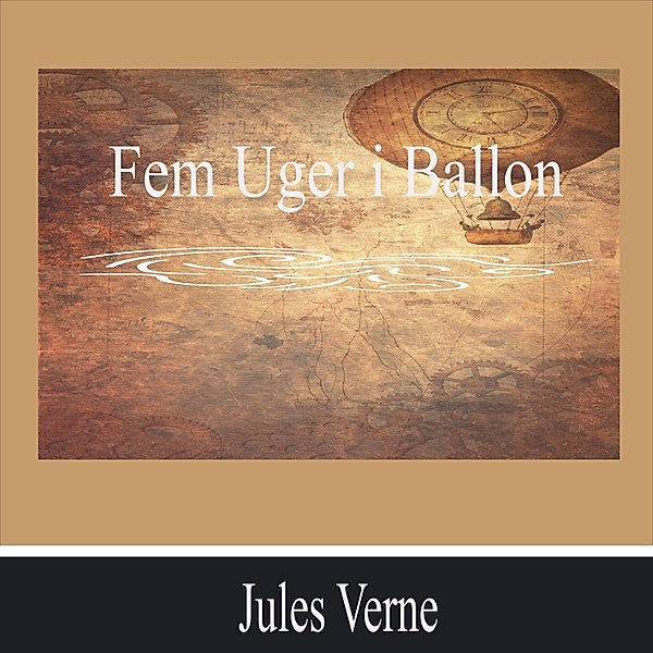 Fem Uger I Ballon, Jules Verne