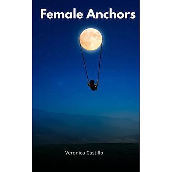 Female Anchors, Veronica Castillo