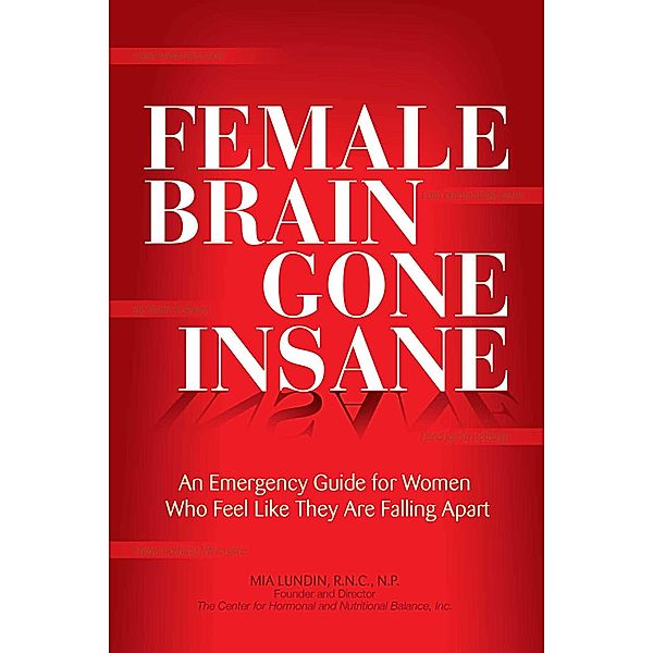 Female Brain Gone Insane, Mia Lundin