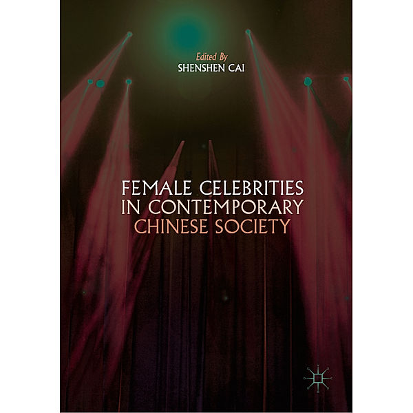 Female Celebrities in Contemporary Chinese Society