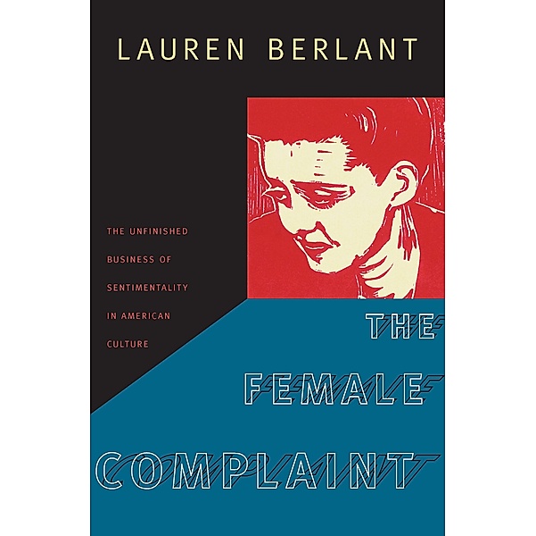 Female Complaint, Berlant Lauren Berlant