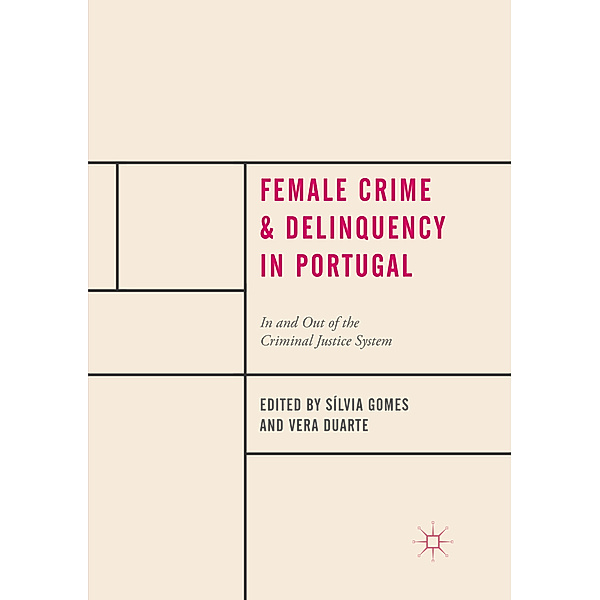 Female Crime and Delinquency in Portugal