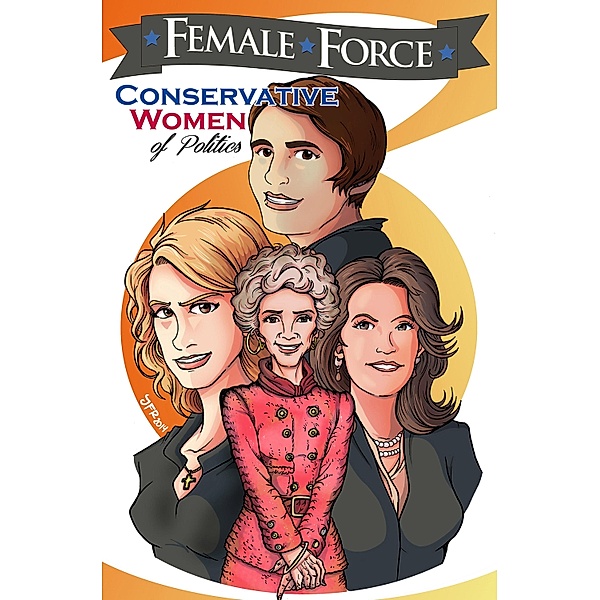Female Force: Conservative Women of Politics, John Blundell