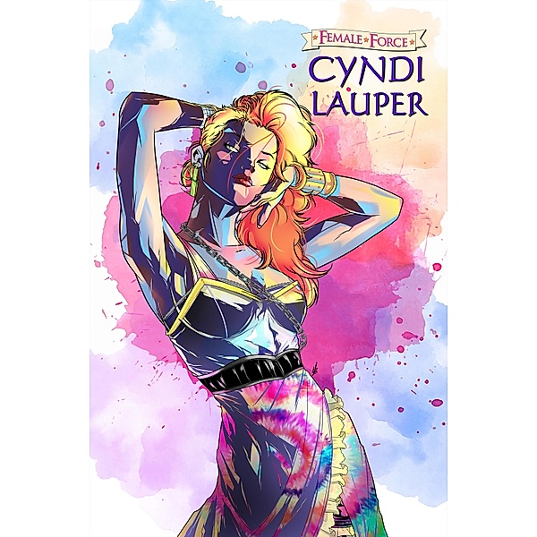 Female Force: Cyndi Lauper, Eric M. Esquivel