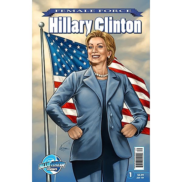 Female Force: Hillary Clinton, Neal Bailey