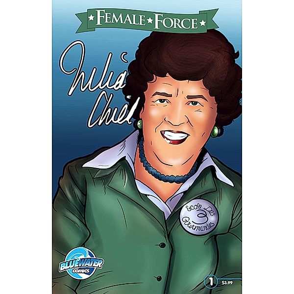 Female Force: Julia Child, Michael Troy