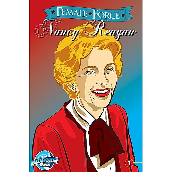 Female Force: Nancy Reagan, Michael Troy