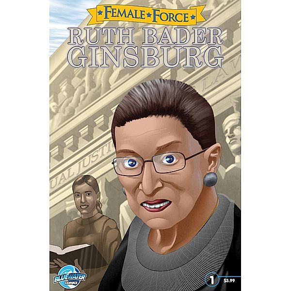 Female Force: Ruth Bader Ginsburg, Bill Mulligan