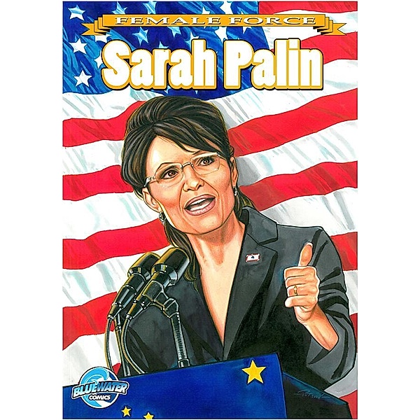 Female Force: Sarah Palin #1, Neal Bailey