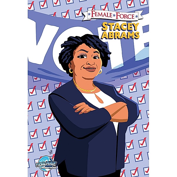 Female Force: Stacey Abrams, Michael Frizell
