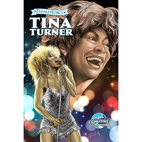 Female Force: Tina Turner, Michael Frizell