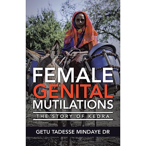 Female Genital Mutilations, Getu Tadesse Mindaye