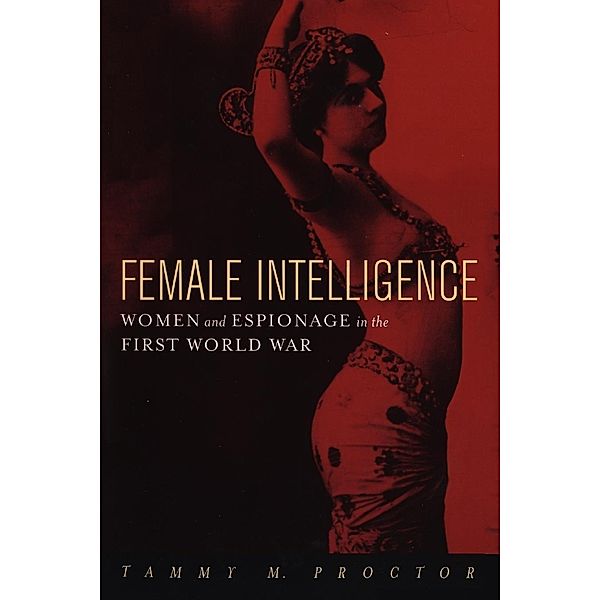 Female Intelligence, Tammy M. Proctor