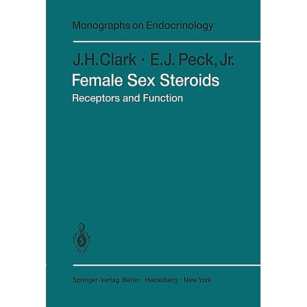 Female Sex Steroids, J. H. Clark, E. J. Peck