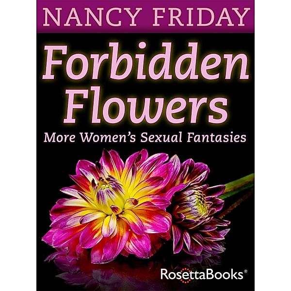 Female Sexuality Collection: Forbidden Flowers, Nancy Friday