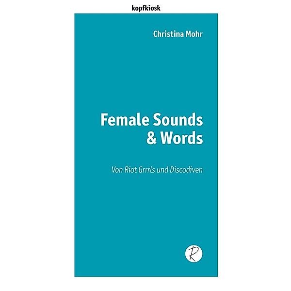 Female Sounds & Words, Christina Mohr