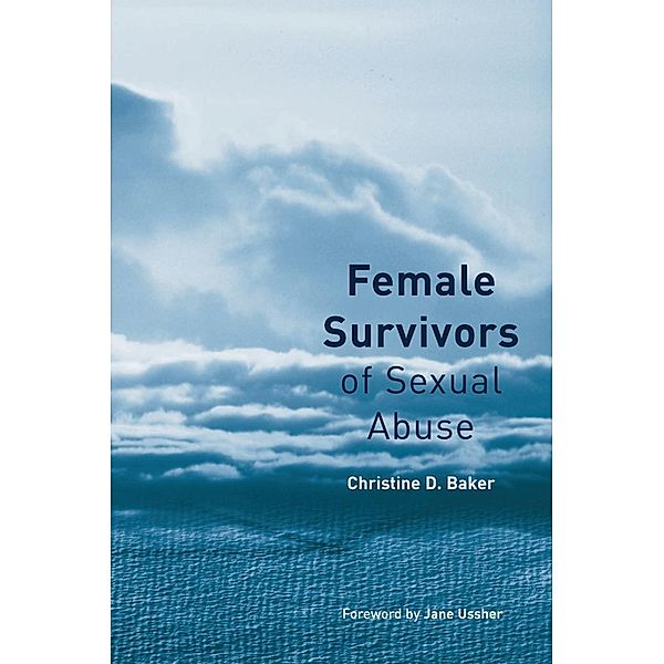 Female Survivors of Sexual Abuse, Christine D. Baker