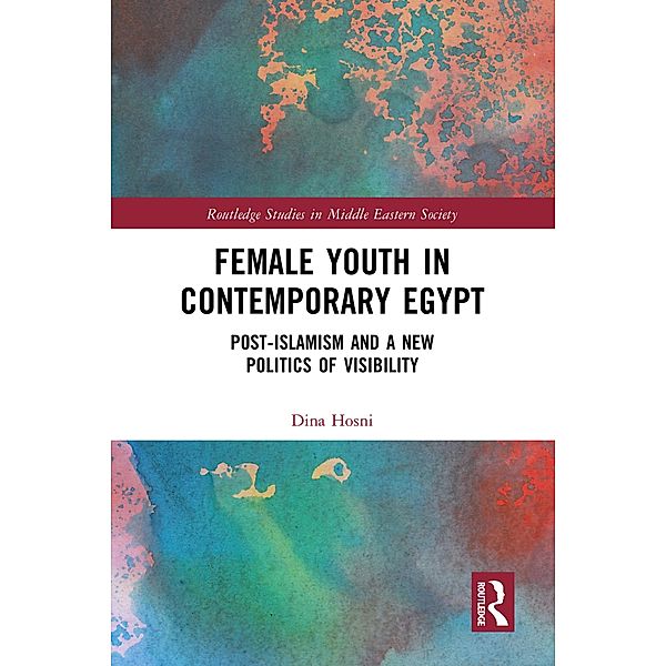 Female Youth in Contemporary Egypt, Dina Hosni