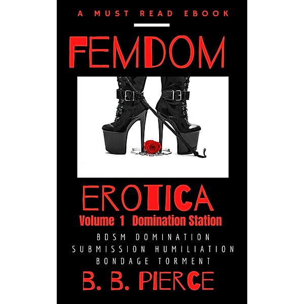 Femdom Erotica Domination Station, B. B. Pierce