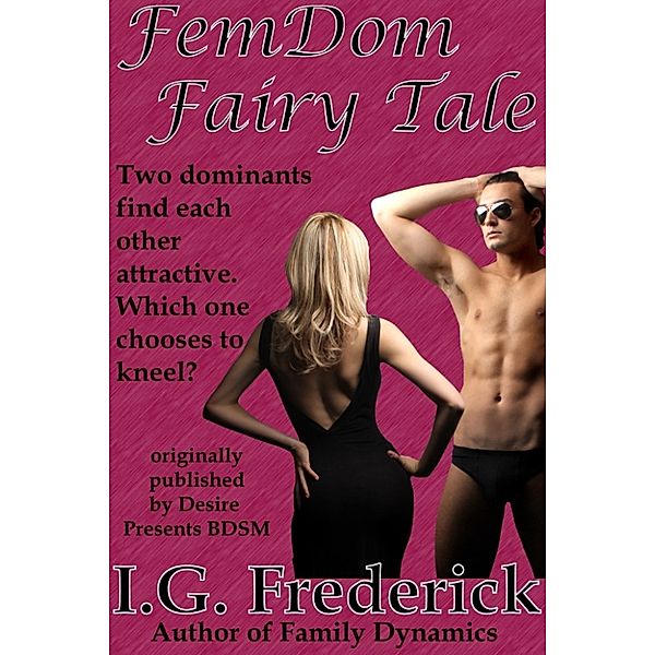 FemDom Fairy Tale, I.G. Frederick