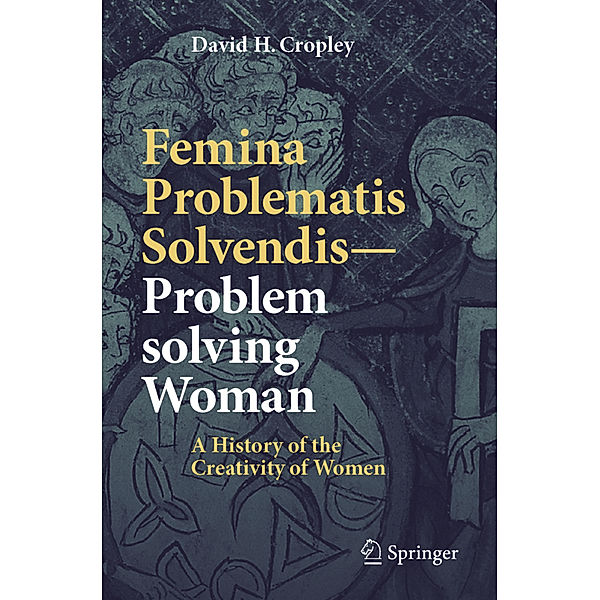Femina Problematis Solvendis-Problem solving Woman, David H. Cropley