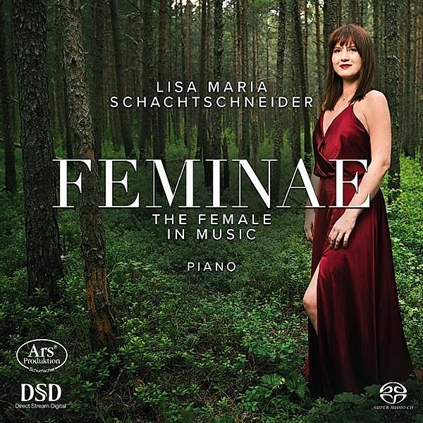 Feminae-The Female In Music, Lisa Maria Schachtschneider