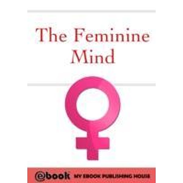 Feminine Mind, My Ebook Publishing House