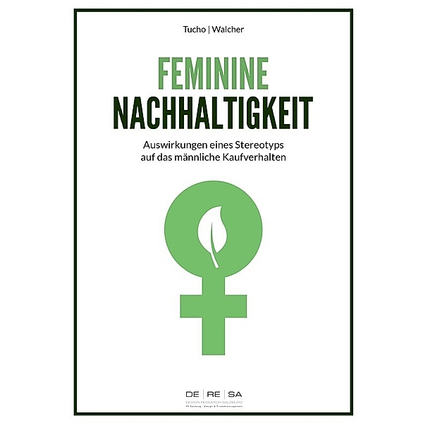 Feminine Nachhaltigkeit, Katharina Tucho, Dominik Walcher