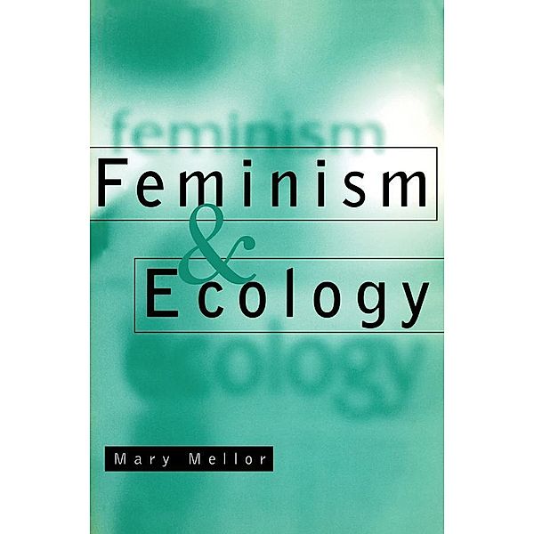 Feminism and Ecology, Mary Mellor