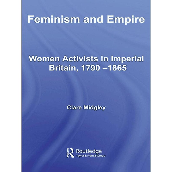 Feminism and Empire, Clare Midgley