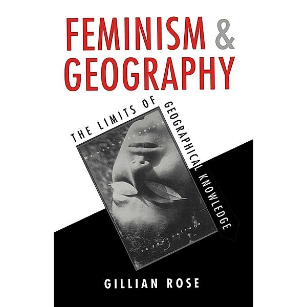 Feminism and Geography, Gillian Rose