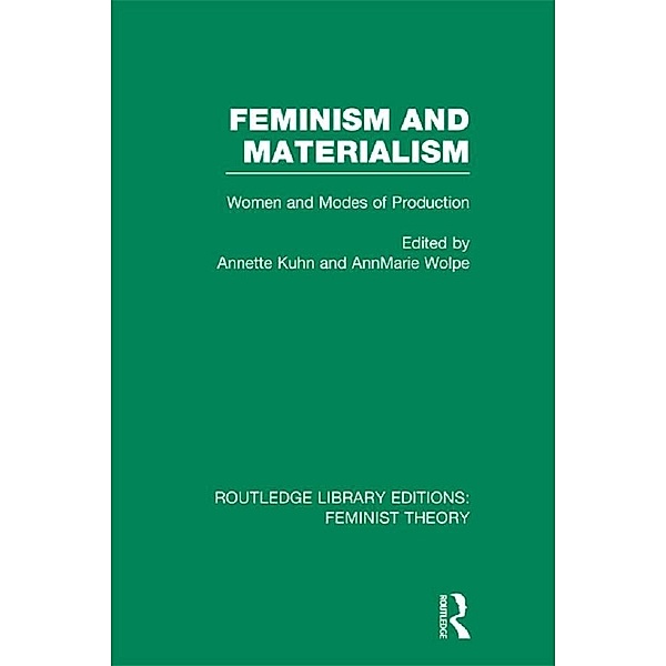 Feminism and Materialism (RLE Feminist Theory)