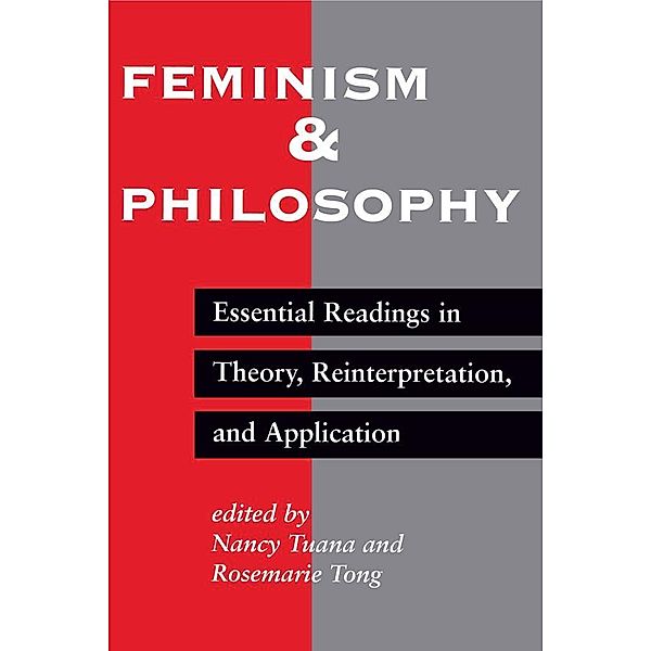 Feminism And Philosophy, Nancy Tuana, Rosemarie Putnam Tong