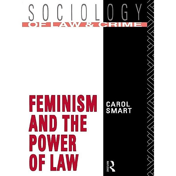 Feminism and the Power of Law, Carol Smart