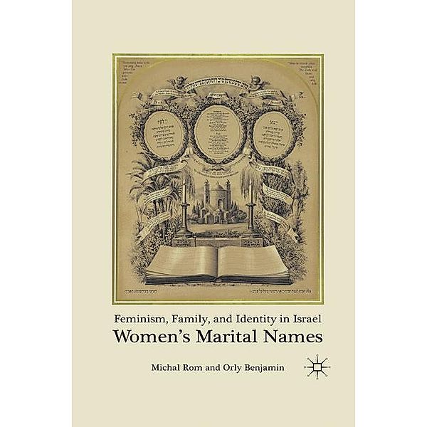 Feminism, Family, and Identity in Israel, M. Rom, O. Benjamin