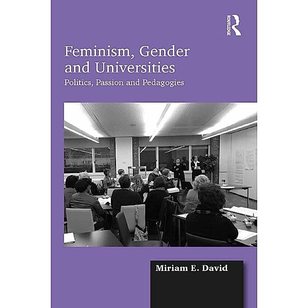 Feminism, Gender and Universities, Miriam E. David